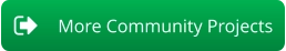 More Community Projects