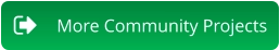 More Community Projects