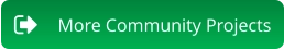 More Community Projects