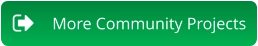 More Community Projects