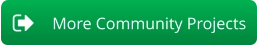 More Community Projects